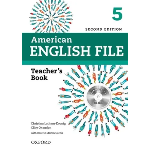 American English File 2e 5 Teacher's Book: With Testing Program [With CDROM]