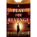 A Play for Revenge