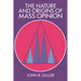 The Nature and Origins of Mass Opinion