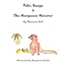 Pabi, Beega & The Mongoose Monster