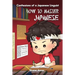 Confessions of a Japanese Linguist - How to Master Japanese: (The Journey to Fluent, Functional, Marketable Japanese)