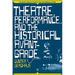 Theatre, Performance and the Historical Avant-Garde