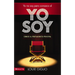 Yo no soy, pero conozco al Yo Soy Softcover I Am Not, but I Know I Am