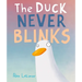 The Duck Never Blinks