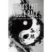 China's Last Noble Race: And Their Lost Generation