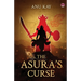 The Asura's Curse