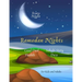 Ramadan Nights Every Night Good Deed Hadith Sahabi Story Du'a for Kids and Adults: ( Islamic Books for Kids )