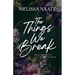 The Things We Break