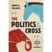 The Politics of the Cross: A Christian Alternative to Partisanship