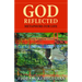 God Reflected: Metaphors for Life