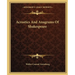Acrostics And Anagrams Of Shakespeare