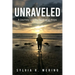 Unraveled: A Journey Led by Faith and Hope