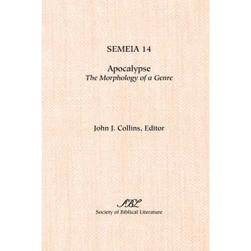 Semeia 14: Apocalypse: Themorphology of a Genre