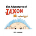 The Adventures of Jaxon Mississippi
