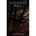Slipstone Rill: A Gothic Mystery