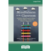 Mindfulness in the Classroom: An Evidence-Based Program to Reduce Disruptive Behavior and Increase Academic Engagement [16pt Large Print Edition]