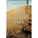 The Believer's Walk: A Study Guide for New Converts