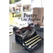 Lost Poetry of Los Angeles, 2011-2023: Stories Abandoned on the sidewalks of Southern California, and other poems
