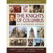 The Knights of Columbus: An Illustrated History