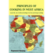 Principles of Cooking in West Africa: Learn the Art of African Heritage Foo Foo and Soup Cooking