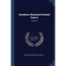 Southern Historical Society Papers; Volume 13