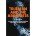 Trueman and the Arsonists