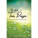 Our First Ten Days: A Novel about the Birth of Christian Faith