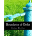 Boundaries of Order (Large Print Edition): Private Property as a Social System