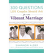 300 Questions for a Vibrant Marriage