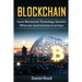 BlockChain - Learn Block Chain Technology Quickly: What you need to know in an hour