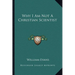 Why I Am Not a Christian Scientist