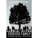 "Forever Family": Shaping Our Stories