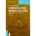 Christliche Spiritualität