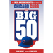 The Big 50: Chicago Cubs: The Men and Moments That Made the Chicago Cubs