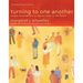 Turning to One Another: Simple Conversations to Restore Hope to the Future