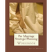 Pre Marriage Strategic Planning: Workbook