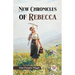 New Chronicles of Rebecca