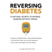 Reversing Diabetes: 10 Natural Secrets to Reverse Diabetes Without Drugs