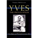 Yves the Provocateur: Yves Klein and Twentieth-Century Art