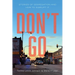 Don't Go: Stories of Segregation and How to Disrupt It