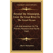 Beyond The Mississippi, From The Great River To The Great Ocean: Life And Adventure On The Prairies, Mountains And Pacific Coast