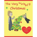 The Very Wobbly Christmas: A story to help children who feel anxious about Christmas