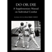 Do or Die: A Supplementary Manual on Individual Combat