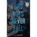 Bad Boys Never Fall: A Dark Boarding School Romance (Special Edition)