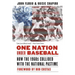 One Nation Under Baseball: How the 1960s Collided with the National Pastime