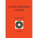 Cast Chinese Coins: Second Edition
