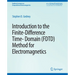 Introduction to the Finite-Difference Time-Domain (Fdtd) Method for Electromagnetics