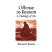Offense to Reason: A Theology of Sin