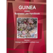 Guinea-Bissau Business Law Handbook Volume 1 Strategic Information and Basic Laws