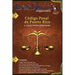 Código Penal de Puerto Rico y Leyes Penales Especiales.: Ley Núm. 146 de 30 de julio de 2012, según enmendada y Leyes Penales Especiales de Puerto Ric